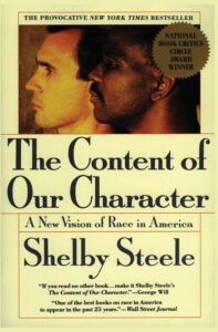 the content of our character by shelby steele